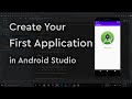 Creating First Application In Android Studio in 2026