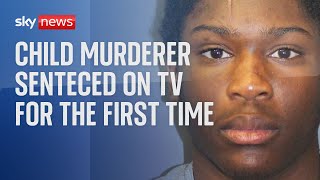Child murderer sentenced on TV for the first time in England and Wales