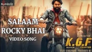 Salaam Rocky Bhai Song with Lyrics | KGF Kannada | Yash | Prashanth Neel | Hombale Films | Kgf Songs