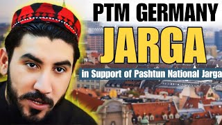 PTM Germany Jarga in Support of Pashtun National Jarga