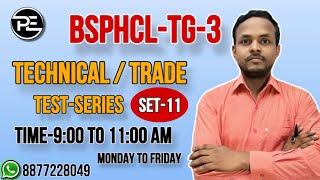 BSPHCL TG -3 , Technical Test  Series | Set-11 | BSPHCL TG-III, , ALP - CBT-2(Group-B),UPPCL TG-II