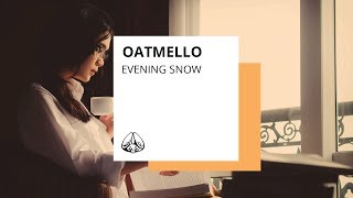 Oatmello - \