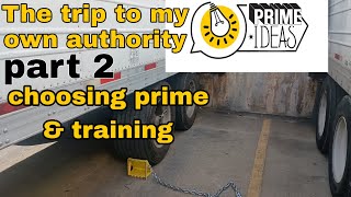 The trip to my own authority part 2 choosing #primeinc  and training