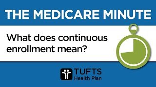 What does Continuous Enrollment Mean?