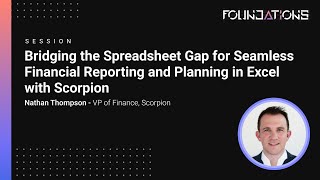 CData Foundations 2024 - Bridging the Spreadsheet Gap for Seamless Financial Reporting and Planning