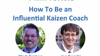 How To Be An Influential Kaizen Coach