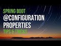 ⚡ Spring Boot @ConfigurationProperties Tips & Tricks