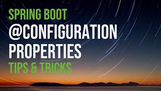 ⚡ Spring Boot @ConfigurationProperties Tips \u0026 Tricks