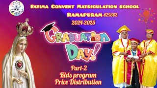 Fatima/kinder Garten/ Graduation day part -2