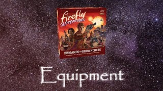 How to Play Firefly Adventures: Equipment