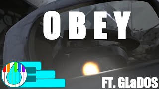 I made GLaDOS sing OBEY by Crusher-P