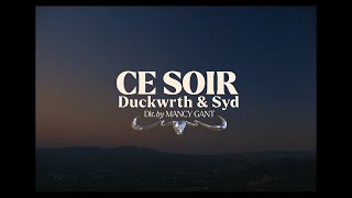 DUCKWRTH, SYD - Ce Soir ( Music )
