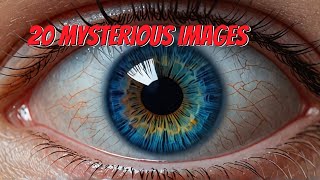 Scientists BAFFLED By These 20 Mysterious Photos!