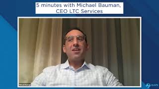 5 minutes with Michael Bauman -CEO of LTC