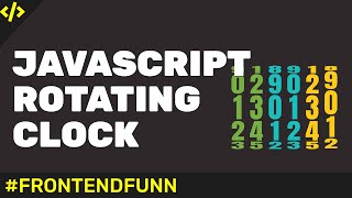 Javascript Clock | Rotating Clock - web development