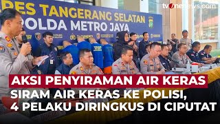 4 Pelaku Penyerangan Anggota Polsek Ciputat dengan Air Keras Ditangkap di Tangsel | OneNews Update