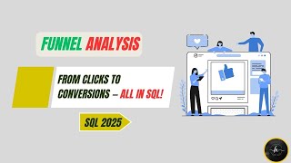 This SQL Trick Shows Why Users Aren’t Converting! | Funnel Analysis Using SQL