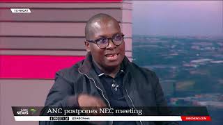 ANC NEC | ANC postpones its NEC meeting