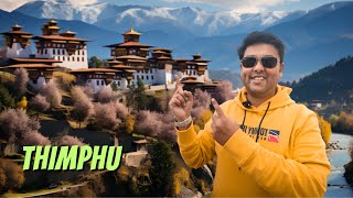 Thimphu | Bhutan Best Food | Thimphu Dzong | National Memorial | Buddha Dordemna | Bhutan Vlog Ep 2