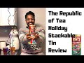 Republic of Tea Holiday Stackable Tin Review & Ranking - Dream by Fire Comfort & Joy Peppermint Bark