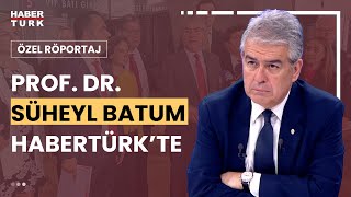 #CANLI - Galatasaray Başkan Adayı Prof. Dr. Süheyl Batum Habertürk'te