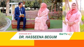 Dr. Hasseena Begum. Our TV 24x7 Gulf News