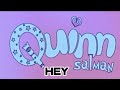 Quinn salman - hey (live performance)