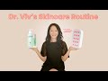 Dr. Viv's Skincare Routine | with Red Light Therapy