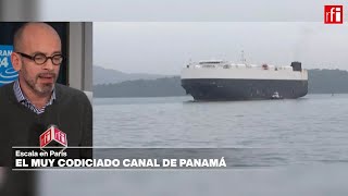 El muy codiciado Canal de Panamá