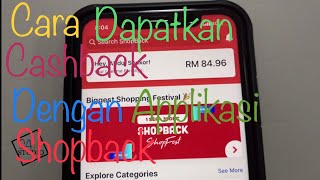 Cara Dapatkan Cashback Untuk Kaki Shopping / Booking Online Dengan Shopback