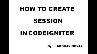 how to create session in codeigniter | session in codeigniter