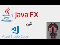 10 EASY STEPS to Use JavaFX in Visual Studio Code (VS Code) - 2021