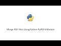 Merge PDF Files Using Python PyPDF4 Module