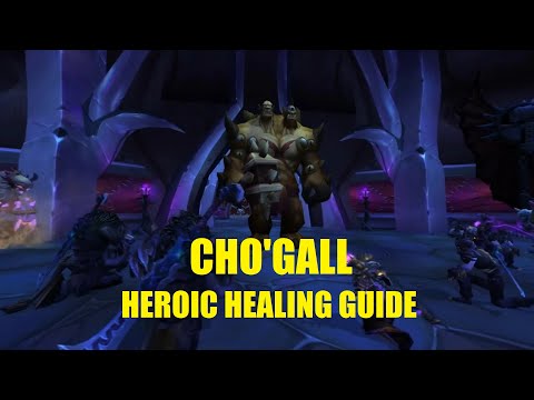 Healer's Guide Cataclysm T11 – Cho'gall (POV disc)