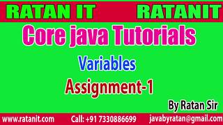 core java tutorials || Variables Assignment-1 || By Ratan Sir