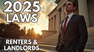 BIG Changes in 2025 Rental Laws: Guide for California Landlords and Tenants!
