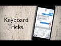 8 Cool iPhone Keyboard Tricks You Should Try