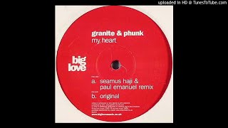 Granite \u0026 Phunk ‎- My Heart (Haji \u0026 Emanuel Remix - Mike James Edit)