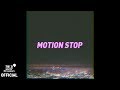 MINUE - Intro / Motion Stop Official M/V