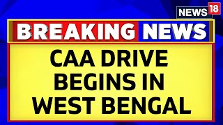 Govt Starts Granting Citizenship Under CAA In West Bengal | West Bengal News | English News | News18