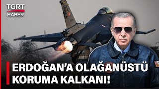 Cumhurbaşkanı Erdoğan'a Türk Kalkanı! Erdoğan'ı 152. Filo Koruyacak - TGRT Haber