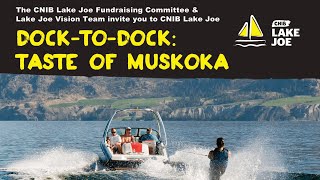 How to Participate: CNIB Lake Joe Dock-To-Dock: Taste of Muskoka