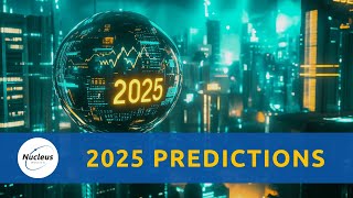 2025 Predictions | Nucleus Investment Insights #Investment #australia #2025outlook #howtowin2025