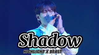 [4K] 하이라이트 X 비스트  - Shadow  |  RIGHTS GO ON, AGAIN   | Focus. 요섭