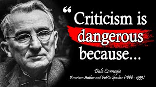 | Dale Carnegie - Brilliant Quotes full of Wisdom People Learn too late in Life |