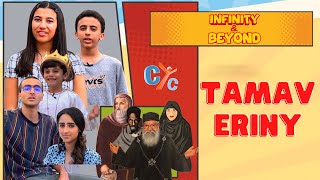 Infinity and Beyond E05: Tamav Eriny - CYC