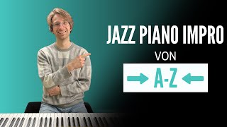 Von A bis Z zur Jazz-Piano-Improvisation (Ein Guide für Einsteiger)