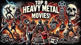 The Top 8 HEAVY METAL Movies Ever! 🤘☠️