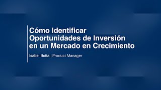 Cómo Identificar Oportunidades de Inversión - Webinar