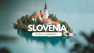 Ultimate 10-day Slovenia Travel Itinerary in 2023